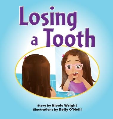 Losing a Tooth - Nicole Wright