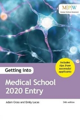 Getting into Medical School 2020 Entry - Cross, Adam; Lucas, Emily