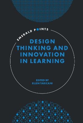 Design Thinking and Innovation in Learning - 