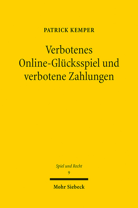 Verbotenes Online-Glücksspiel und verbotene Zahlungen - Patrick Kemper