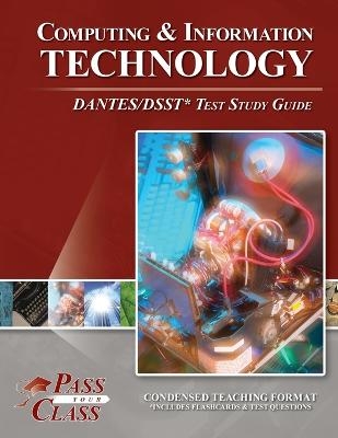 Computing and Information Technology DANTES / DSST Test Study Guide -  Passyourclass