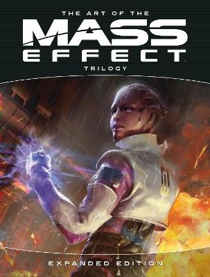 The Art of Mass Effect Trilogy: Expanded Edition -  Bioware
