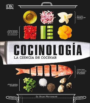 Cocinología (The Science of Cooking) - Dr. Stuart Farrimond