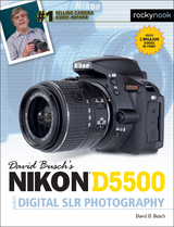 David Busch's Nikon D5500 Guide to Digital SLR Photography -  David D. Busch