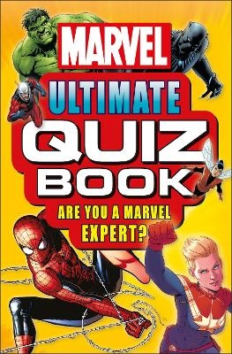 Marvel Ultimate Quiz Book - Melanie Scott