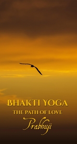 Bhakti yoga - Prabhuji David Ben Yosef Har-Zion