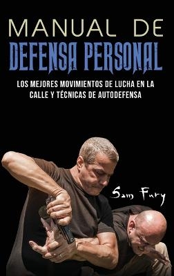 Manual de Defensa Personal - Sam Fury