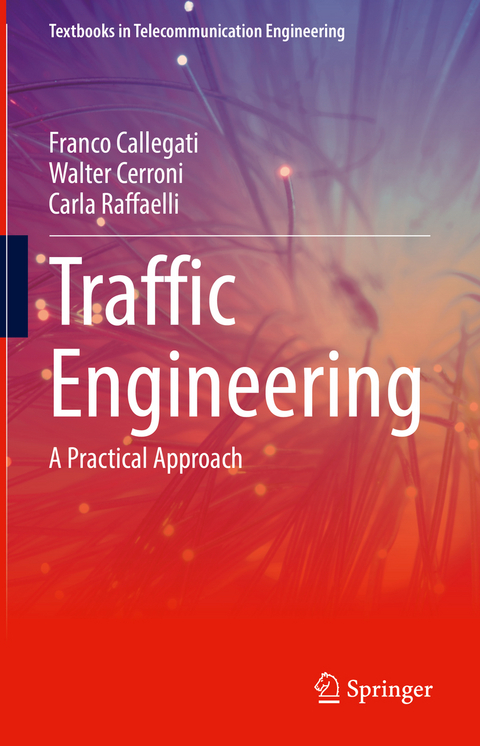 Traffic Engineering - Franco Callegati, Walter Cerroni, Carla Raffaelli