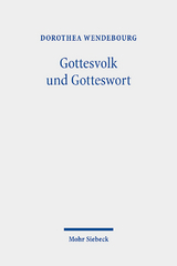 Gottesvolk und Gotteswort - Dorothea Wendebourg