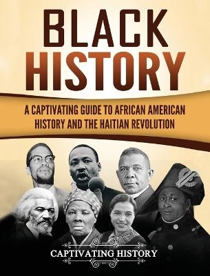 Black History - Captivating History