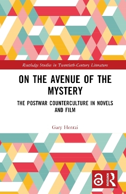 On the Avenue of the Mystery - Gary Hentzi