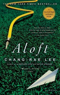 Aloft - Chang-Rae Lee