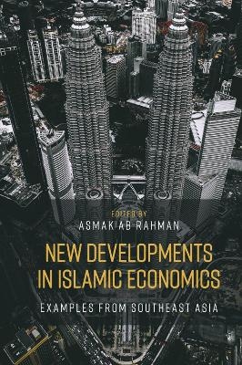 New Developments in Islamic Economics - 