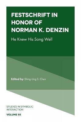 Festschrift in Honor of Norman K. Denzin - 