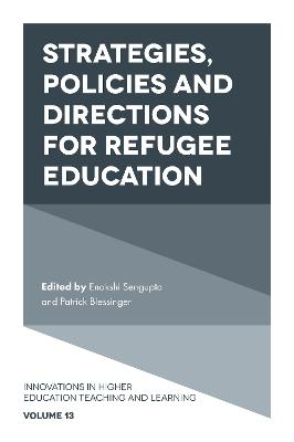 Strategies, Policies and Directions for Refugee Education - 