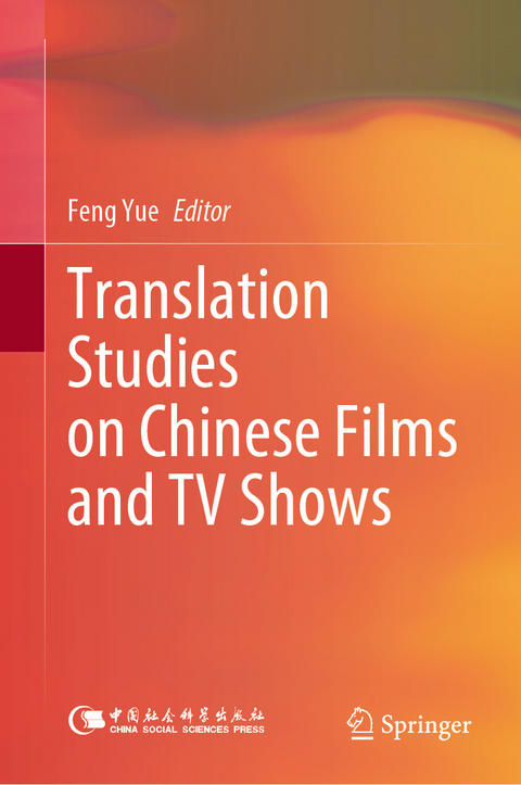 Translation Studies on Chinese Films and TV Shows - 