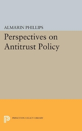 Perspectives on Antitrust Policy - 