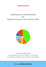Validierung des Chairside-Guide der Féderation Dentaire Internationale (FDI) - Zahra Kionka