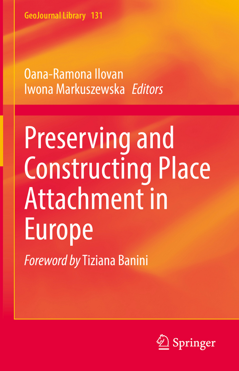 Preserving and Constructing Place Attachment in Europe - 