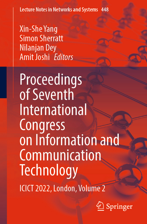 Proceedings of Seventh International Congress on Information and Communication Technology - 