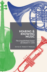 Hearing and Knowing Music - Edward T. Cone