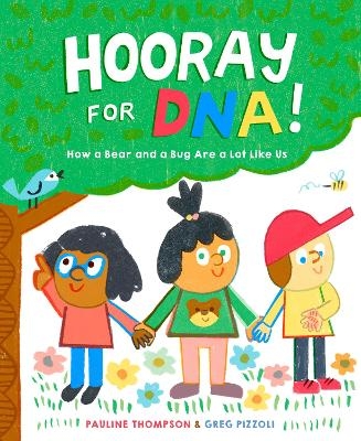 Hooray for DNA! - Pauline Thompson