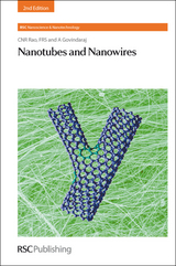 Nanotubes and Nanowires - C N Ram Rao, A Govindaraj