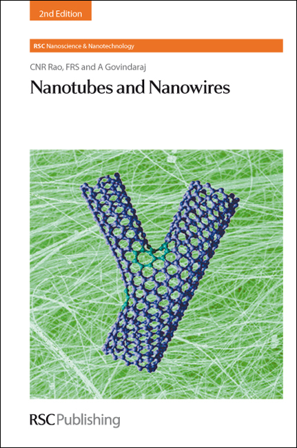 Nanotubes and Nanowires - C N Ram Rao, A Govindaraj