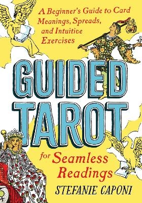 Guided Tarot - Stefanie Caponi