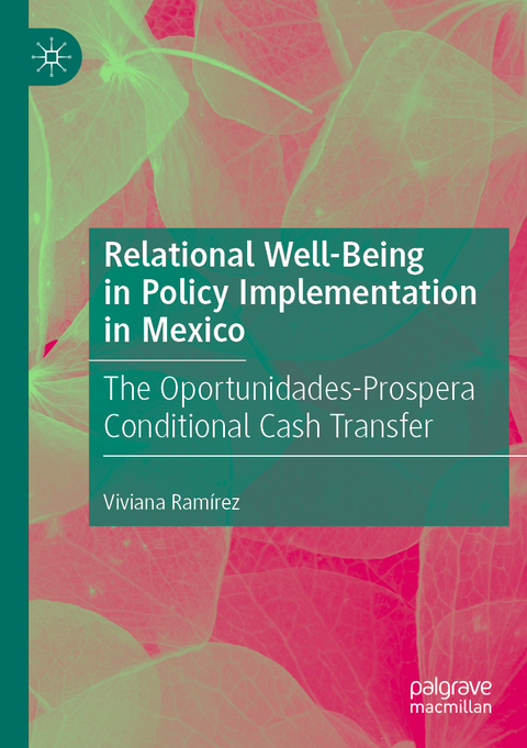 Relational Well-Being in Policy Implementation in Mexico - Viviana Ramírez