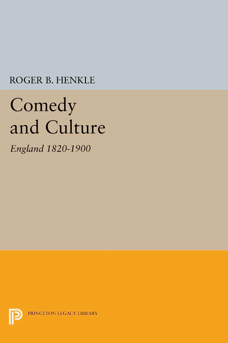 Comedy and Culture -  Roger B. Henkle