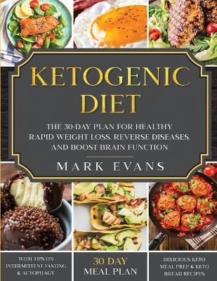 Ketogenic Diet - Mark Evans