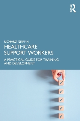 Healthcare Support Workers - Richard Griffin