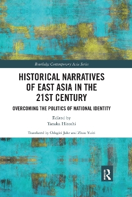 Historical Narratives of East Asia in the 21st Century - 