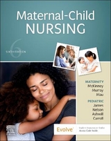 Maternal-Child Nursing - McKinney, Emily Slone; James, Susan R.; Murray, Sharon Smith; Nelson, Kristine; Ashwill, Jean