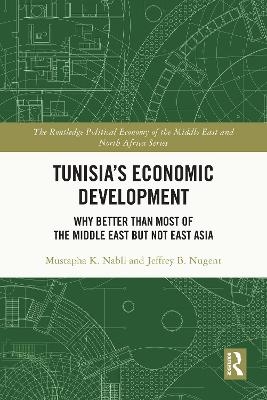 Tunisia's Economic Development - Mustapha K. Nabli, Jeffrey B. Nugent