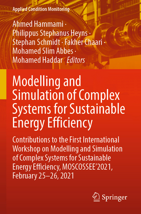 Modelling and Simulation of Complex Systems for Sustainable Energy Efficiency - 