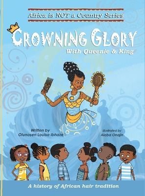 Crowning Glory - Olunosen Louisa Ibhaze