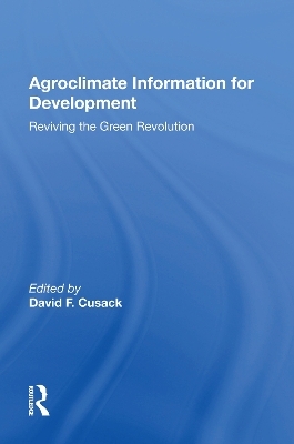 Agroclimate Information For Development - David F. Cusack