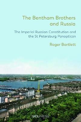 The Bentham Brothers and Russia - Roger Bartlett