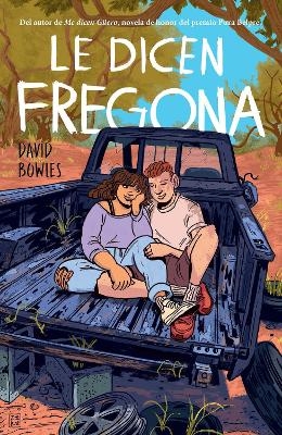 Le dicen Fregona: Poemas de un chavo de la frontera / They Call Her Fregona - David Bowles