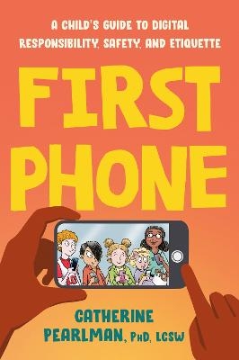 First Phone - Catherine Pearlman