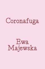 Coronafuga. Fragments of Online Dating Discourse from Pandemic Times - Ewa Majewska