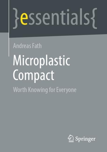 Microplastic Compact - Andreas Fath