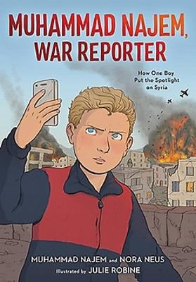 Muhammad Najem, War Reporter - Muhammad Najem, Nora Neus