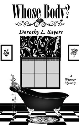 Whose Body? - Dorothy L Sayers