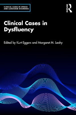 Clinical Cases in Dysfluency