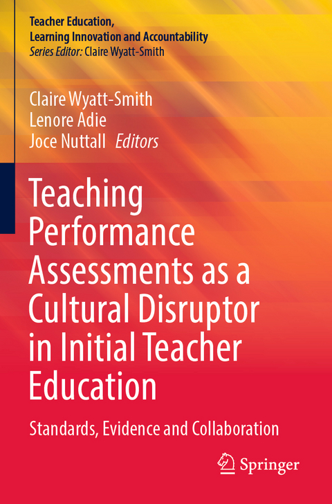 Teaching Performance Assessments as a Cultural Disruptor in Initial Teacher Education - 