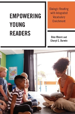 Empowering Young Readers - Dina Moore, Cheryl C. Durwin