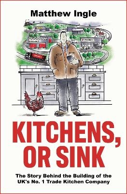 Kitchens, or Sink - Matthew Ingle